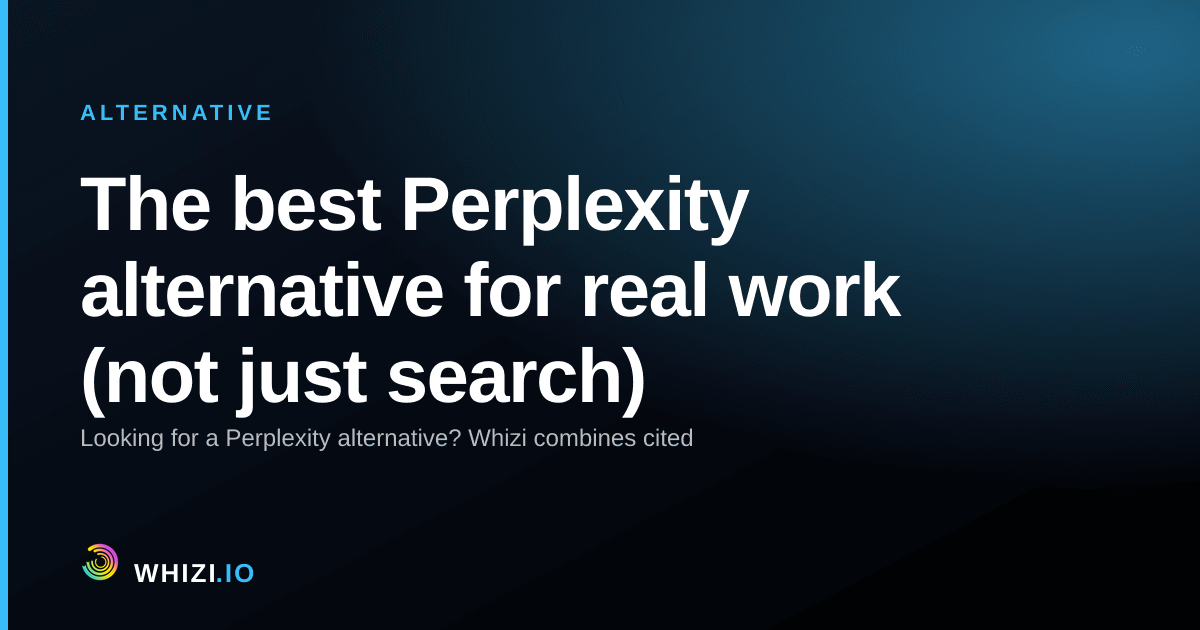 The best Perplexity alternative for real work (not just search)