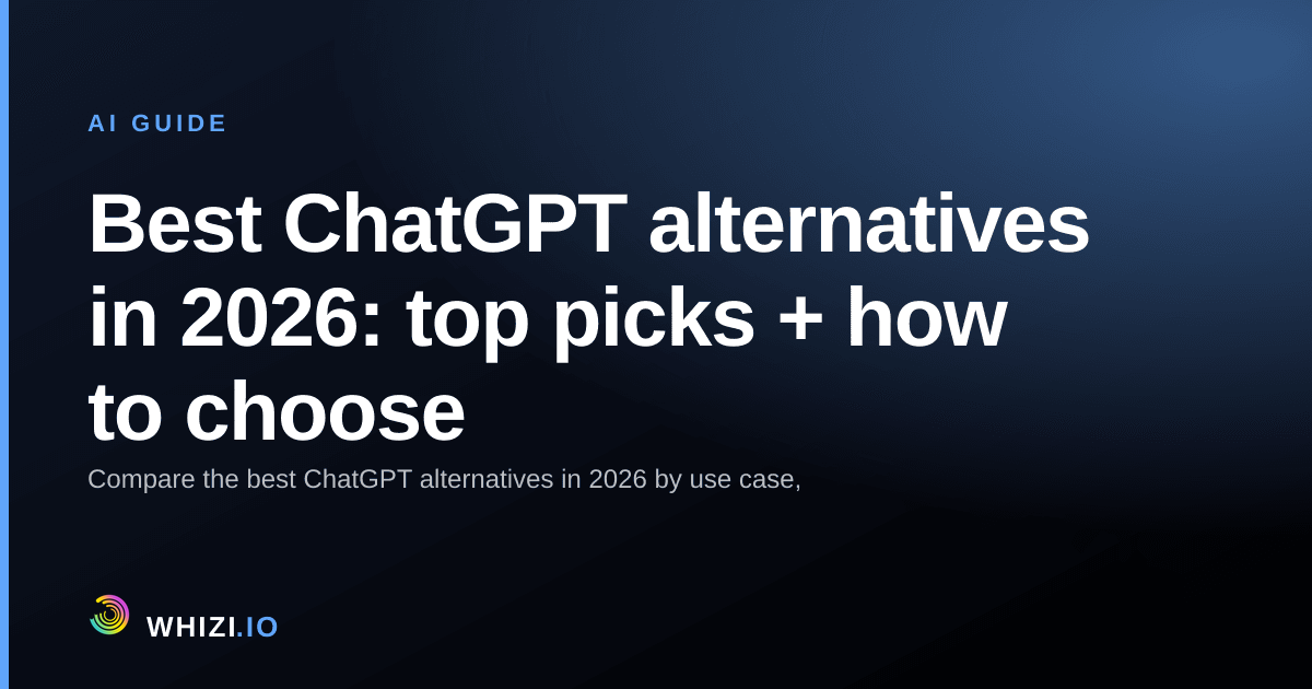 Best ChatGPT alternatives in 2026: top picks + how to choose